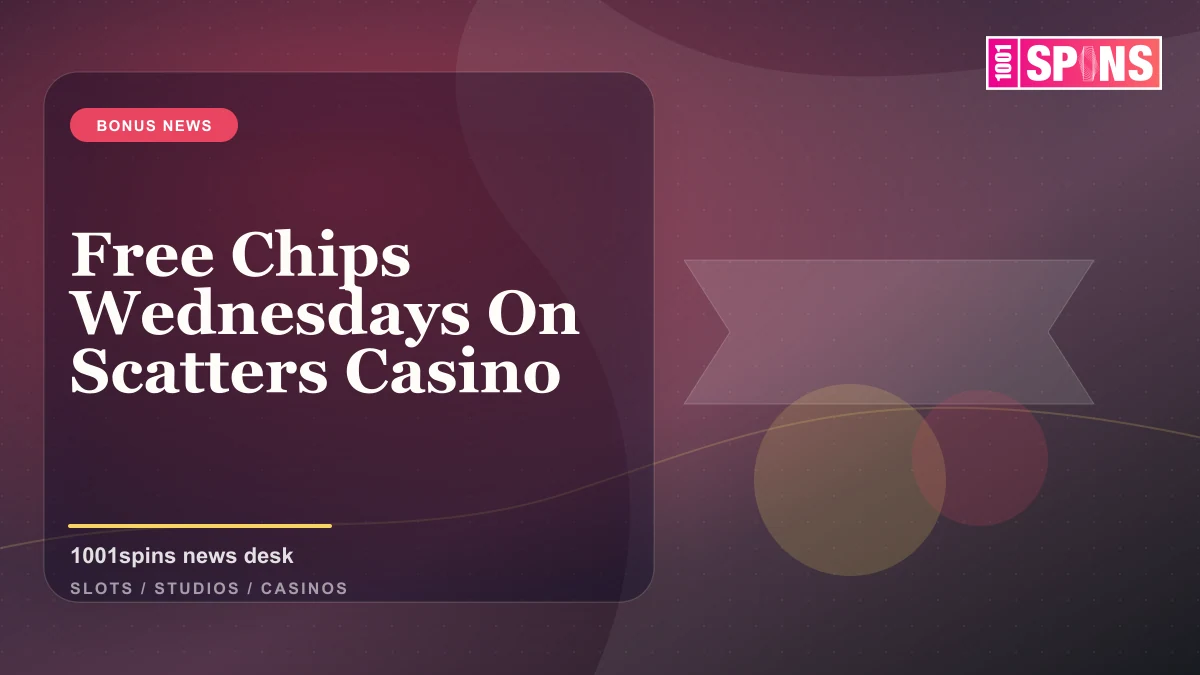 Free Chips Wednesdays On Scatters Casino news cover