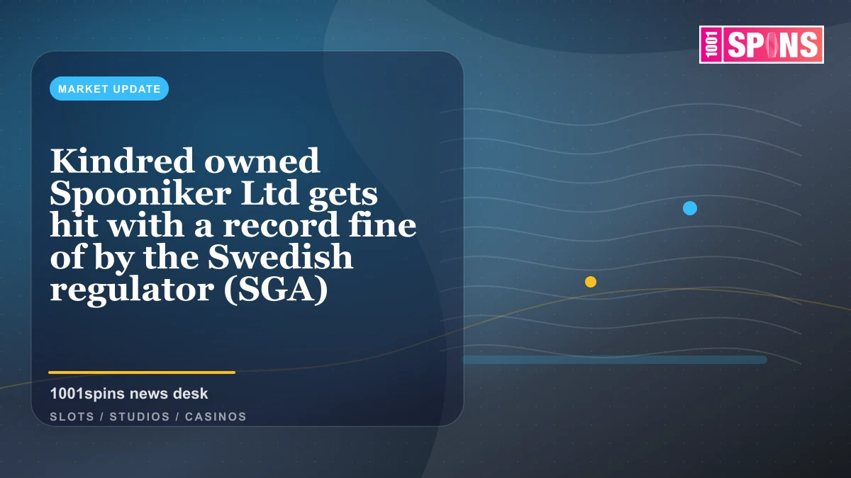 Kindred owned Spooniker Ltd gets hit with a record fine of by the Swedish regulator (SGA) news cover