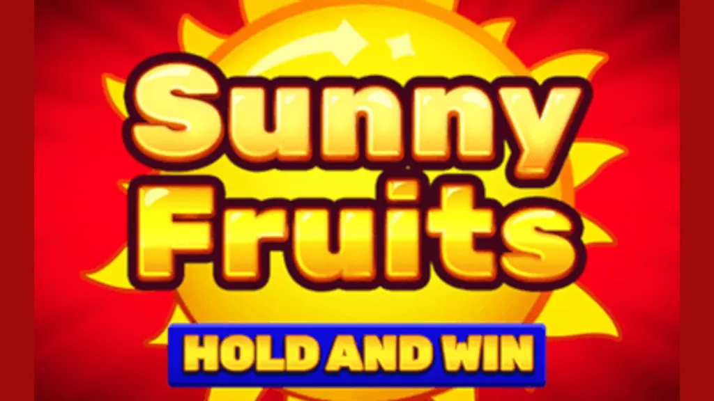 Sunny-fruits-hold-and-win-Pay-formtions